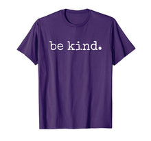 Load image into Gallery viewer, In A World Where You Can Be Anything Be Kind Kindness Autism T-Shirt-203539
