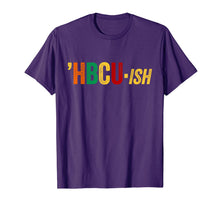 Load image into Gallery viewer, HBCU ISH T-Shirt Historical Black College Alumni T-Shirt-462233
