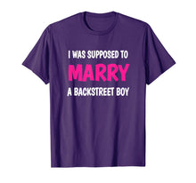 Load image into Gallery viewer, Boy Band Shirt 90s I WAS SUPPOSED TO MARRY A BACKSTREET BOY

