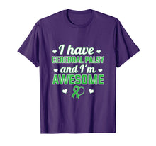 Load image into Gallery viewer, I Have Cerebral Palsy and I&#39;m Awesome Gift T-Shirt-508541
