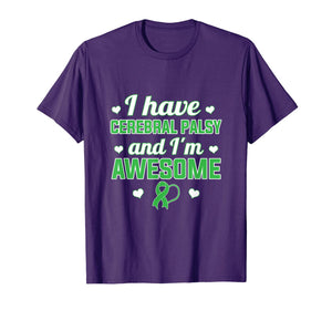 I Have Cerebral Palsy and I'm Awesome Gift T-Shirt-508541