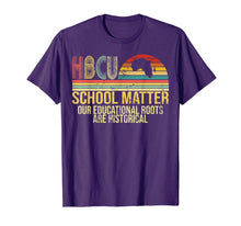 Load image into Gallery viewer, HBCU School Matter Our Educational Roots Are Historical Gift T-Shirt-3448158
