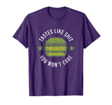 Load image into Gallery viewer, Tegridy Burgers Tastes Like You Won't Care T-Shirt
