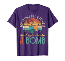 Load image into Gallery viewer, Not Fragile Like A Flower, Fragile Like A Bomb T-Shirt
