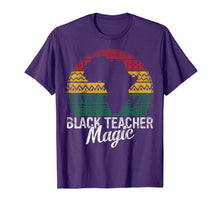Load image into Gallery viewer, Black Teacher Magic Gift Pride History Month HBCU Educators T-Shirt-2265328
