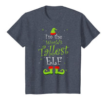 Load image into Gallery viewer, I'm The World's Tallest Elf Matching Family Christmas Xmas T-Shirt
