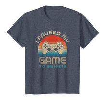 Load image into Gallery viewer, I Paused My Game To Be Here Gamer Vintage T-Shirt
