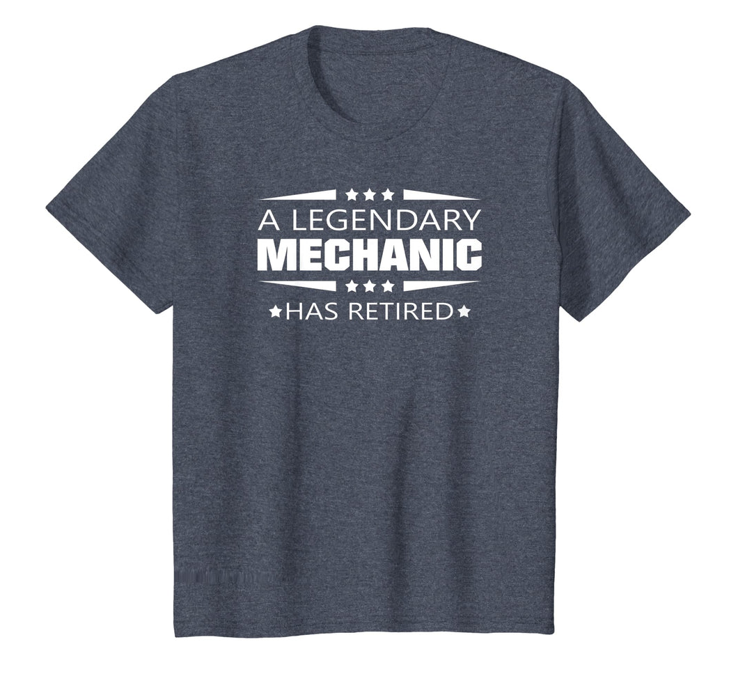 A Legendary Mechanic Has Retired Retirement Gift T-shirt