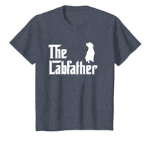 Load image into Gallery viewer, The Lab Father T-Shirt Funny Labrador Dad Gift Shirt
