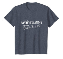 Load image into Gallery viewer, Funny Chiropractor T Shirt Chiropractic Adjustment Gift Tee
