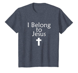 I Belong to Jesus T-Shirt Religious Christian Shirt