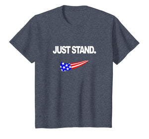 Just Stand Flag Respect Shirt