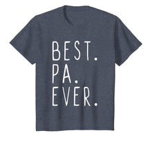 Load image into Gallery viewer, Best Pa Ever Cool Gift Father's Day T-Shirt
