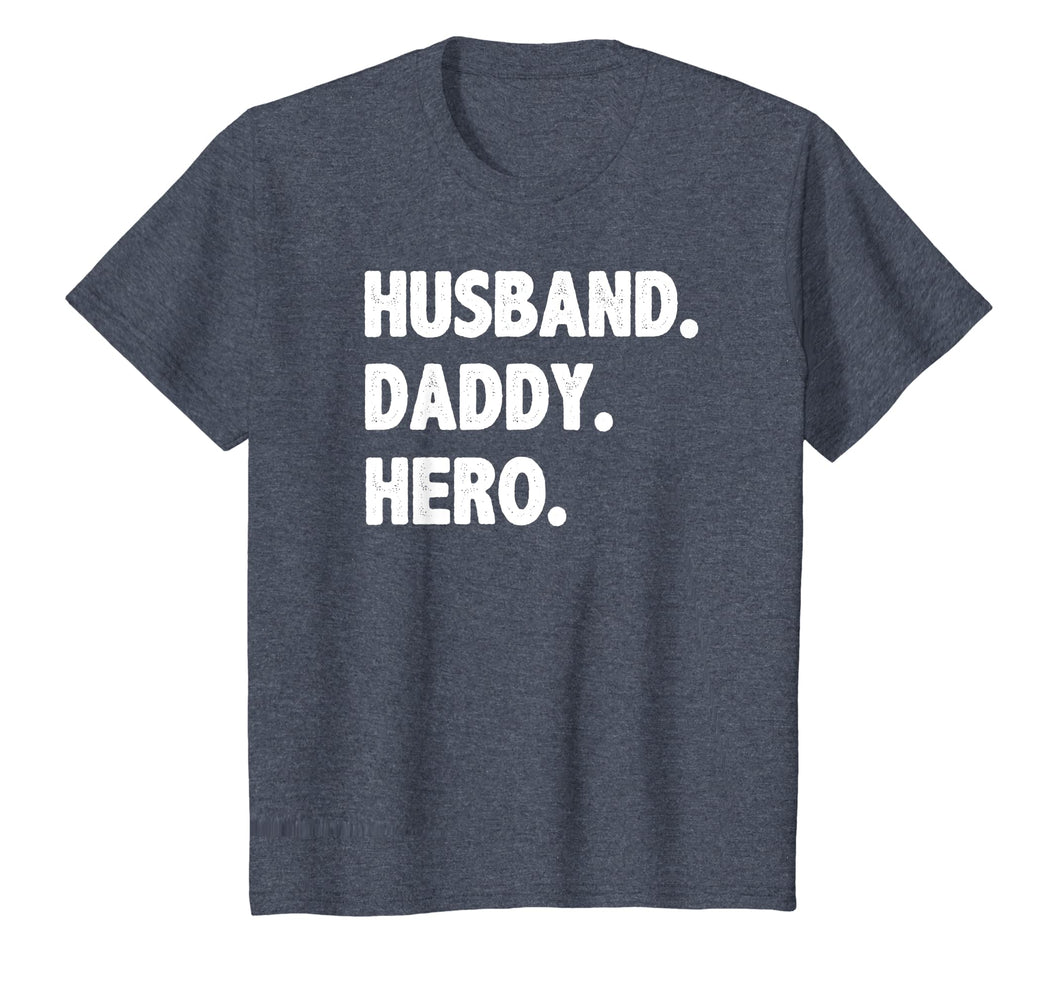 HUSBAND DADDY HERO Shirt Cute Funny Fathers Day Gift