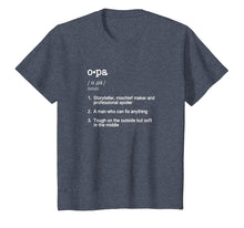 Load image into Gallery viewer, Opa Definition T Shirt - Father&#39;s Day Present Gift Tee
