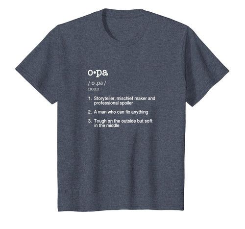 Opa Definition T Shirt - Father's Day Present Gift Tee
