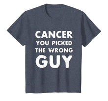 Load image into Gallery viewer, Cancer You Picked The Wrong Guy T-Shirt

