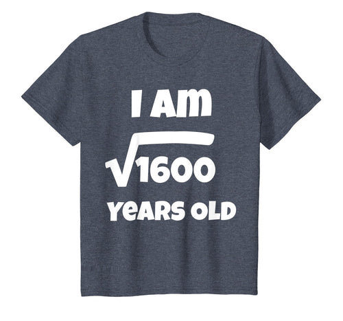 40 year old 40th Birthday Gift Idea: Square Root of 1600 Tee