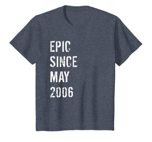 13th Birthday Gift Epic Since May 2006 T-Shirt