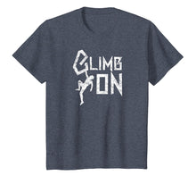Load image into Gallery viewer, Mountain Climber Gift, Rock Climbing T-Shirt
