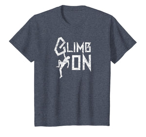 Mountain Climber Gift, Rock Climbing T-Shirt