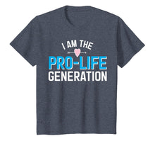 Load image into Gallery viewer, I Am the Pro-Life Generation Shirt
