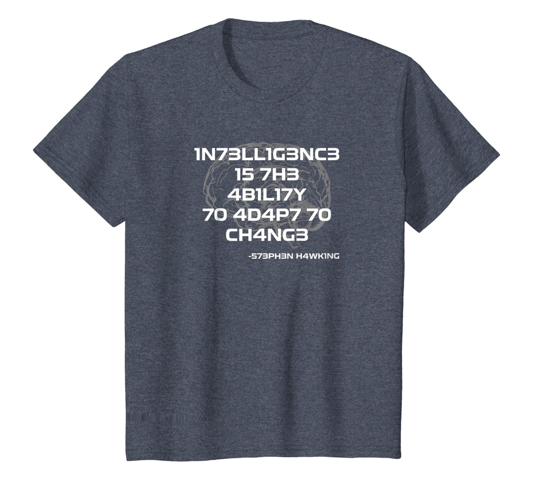 Intelligence Is T-shirt