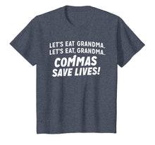 Load image into Gallery viewer, LET&#39;S EAT GRANDMA COMMAS SAVE LIVES SHIRT
