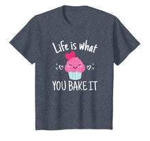 Load image into Gallery viewer, Baking Gift for Women Girls Life is What You Bake It TShirt
