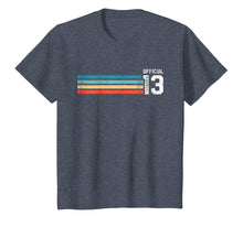 Load image into Gallery viewer, Official Teenager 13 Birthday T-Shirt Gift
