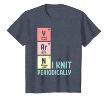 Load image into Gallery viewer, I Knit Yarn Periodically Knitting T-shirt

