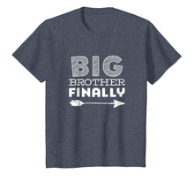 Load image into Gallery viewer, Big Brother Finally T-Shirt Gift
