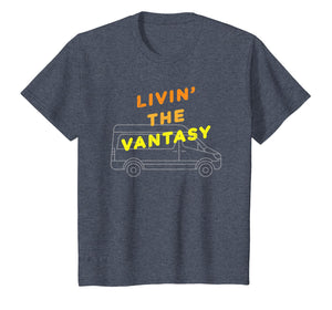 Livin' the Vantasy Camper Van Life Shirt