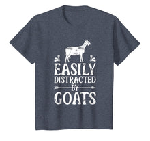 Load image into Gallery viewer, Easily Distracted By Goats T Shirt Goat Women Men Girls Farm
