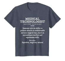 Load image into Gallery viewer, Medical Technologist Definition Shirt Funny Medical Lab Tech
