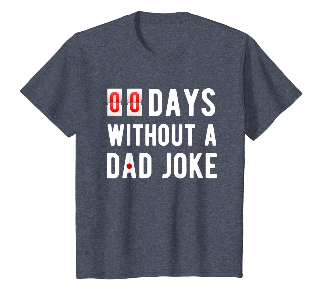 Mens Zero Days Without A Dad Joke Funny T-shirt for Men