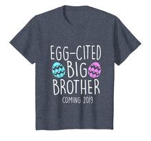 Load image into Gallery viewer, Funny Easter Gift, Egg-Cited Big Brother Coming 2019 Shirt
