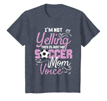 Load image into Gallery viewer, I&#39;m Not Yelling This Is My Soccer Mom Voice Cheer T Shirt
