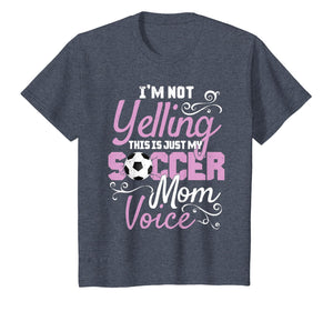 I'm Not Yelling This Is My Soccer Mom Voice Cheer T Shirt