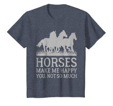 Load image into Gallery viewer, Horses Make Me Happy Funny Horse T-shirt
