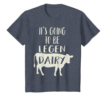 Load image into Gallery viewer, Funny Cow Shirt It&#39;s Going to be Legendary (Legendairy) Gift
