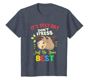 It's Test Day You Got This Shirt Teacher Testing Day T-Shirt