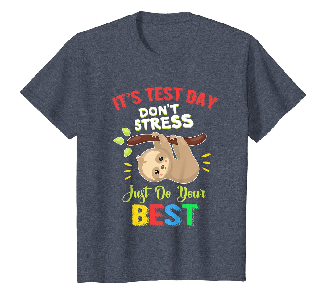 It's Test Day You Got This Shirt Teacher Testing Day T-Shirt