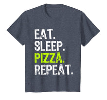 Load image into Gallery viewer, Eat Sleep Pizza Repeat Gift T-Shirt
