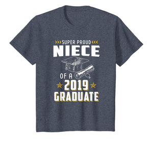 Super Proud Niece Of A 2019 Graduate Funny Shirt Graduation