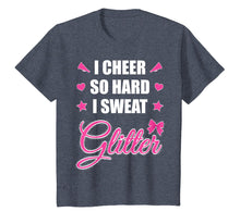 Load image into Gallery viewer, I Cheer So Hard I Sweat Glitter Shirt Cheerleader Girl Gift

