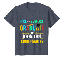 Load image into Gallery viewer, Pre-School Graduate Look Out Kindergarten T-Shirt
