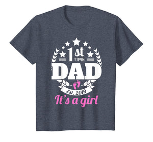 1st Time Dad 2019 It's A Girl Shirt First Time New Dad Gifts