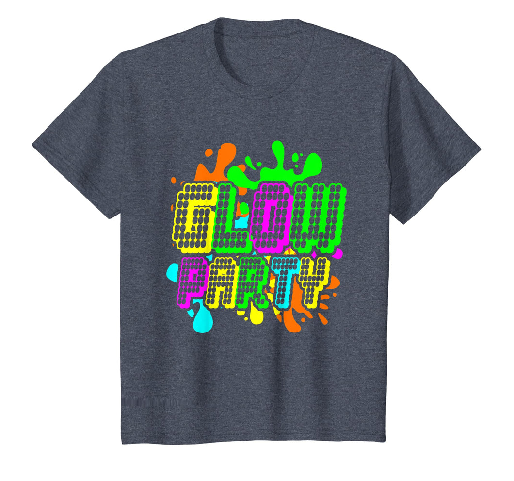 Glow Party Shirt Glow Party Theme Glow Crazy Birthday