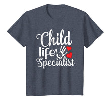 Load image into Gallery viewer, Child Life Specialist Shirt pediatric health care Tee shirt
